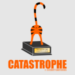 Catastrophe: Rude cat trophy cartoon! Funny cartoon featuring a cat’s bum and the words “Not quite the cat’s pyjamas” on a trophy. Great gift anyone who loves silly pun cartoons or amusing (but slightly rude) t-shirts. Designed by Hannah Sterry.